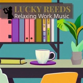 Relaxing Work Music