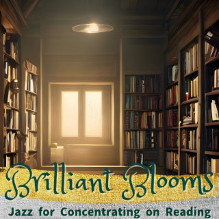 Jazz for Concentrating on Reading
