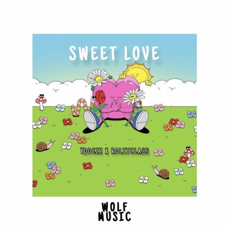 sweet love (YddezzXRolitclas)