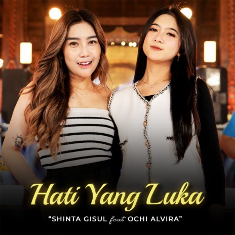 Hati Yang Luka (Live) ft. Ochi Alvira | Boomplay Music