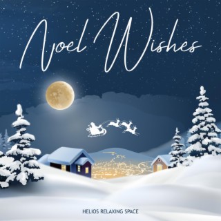 Noel Wishes