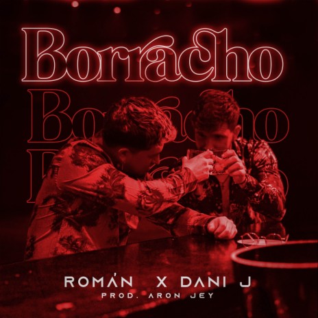 Borracho ft. Dani J