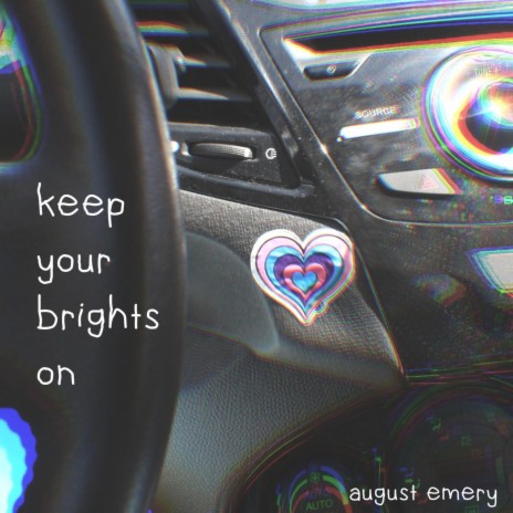 Keep Your Brights On | Boomplay Music