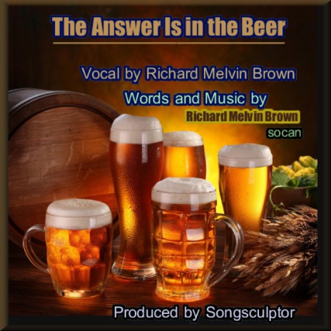 The Answer Is in the Beer | Boomplay Music