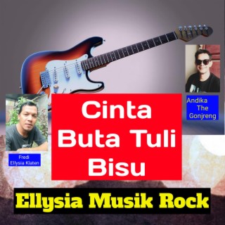 Cinta Buta Tuli Bisu