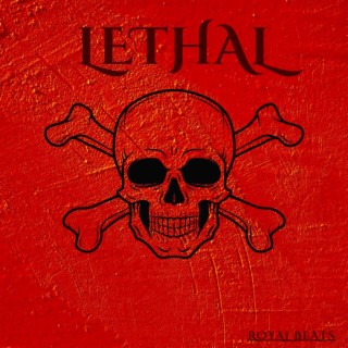 Lethal