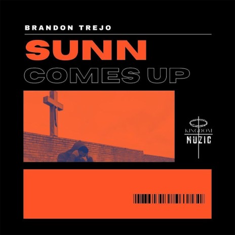 Sunn Comes Up | Boomplay Music