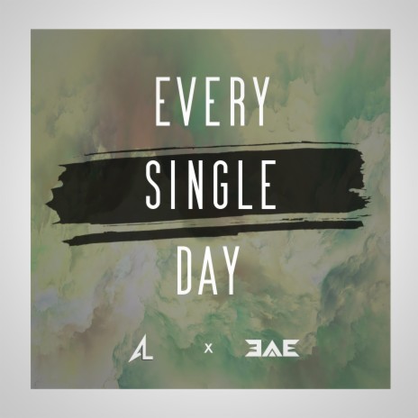 Every Single Day ft. Coiman Alonso