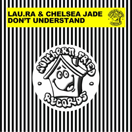 Don't Understand ft. Chelsea Jade | Boomplay Music