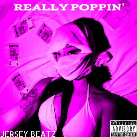 Really Poppin' | Boomplay Music