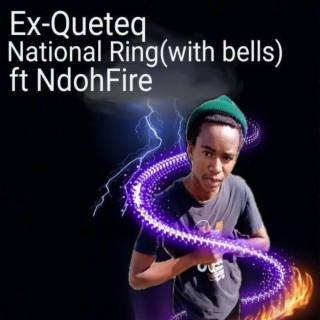 National Ring (with bells) [feat. Ndohfire]