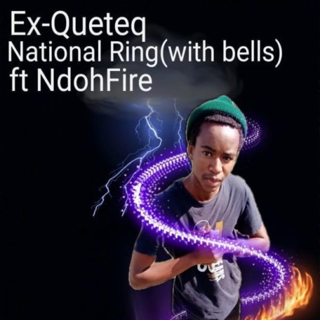 National Ring (with bells) [feat. Ndohfire] | Boomplay Music
