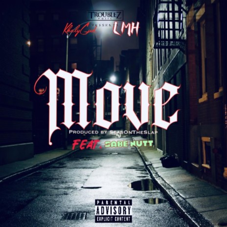 Move ft. LMH & Sabe Nutt | Boomplay Music