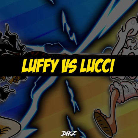 Luffy Vs Lucci Rap ft. DOMBOI | Boomplay Music