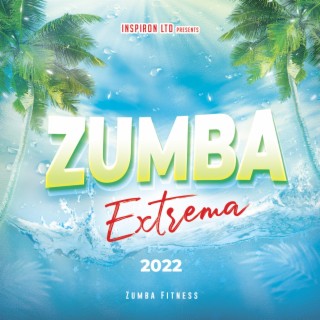 Zumba Extrema 2022