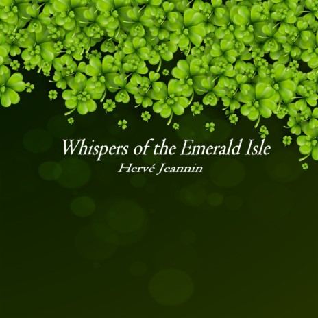 Whispers of the Emerald Isle | Boomplay Music