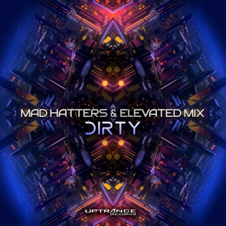 Dirty (Original Mix) ft. Elevated Mix