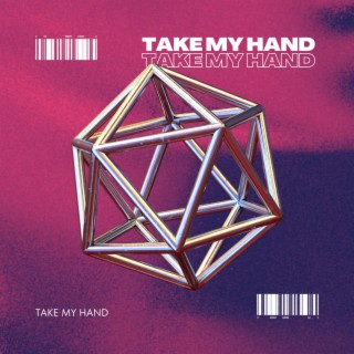 Take My Hand