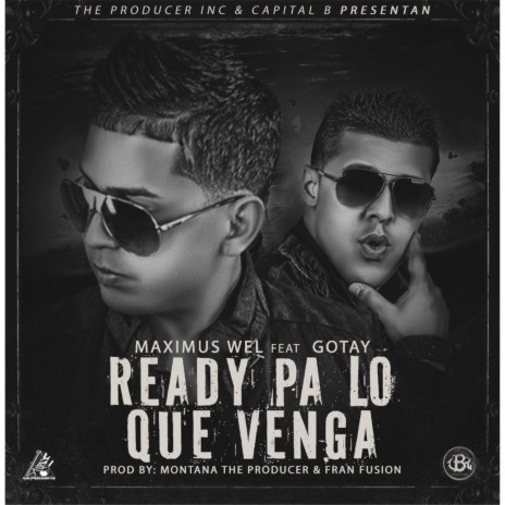 Ready Pa Lo Que Venga (feat. Gotay) | Boomplay Music