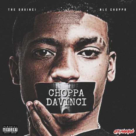 Choppa Davinci ft. NLE Choppa | Boomplay Music