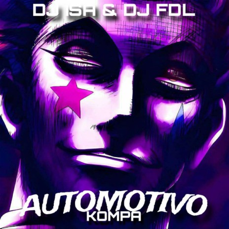 AUTOMOTIVO KOMPA ft. DJ FDL | Boomplay Music