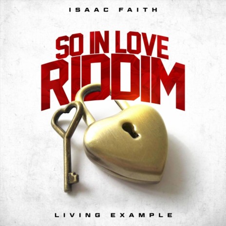 Living Example (So in Love Riddim) | Boomplay Music