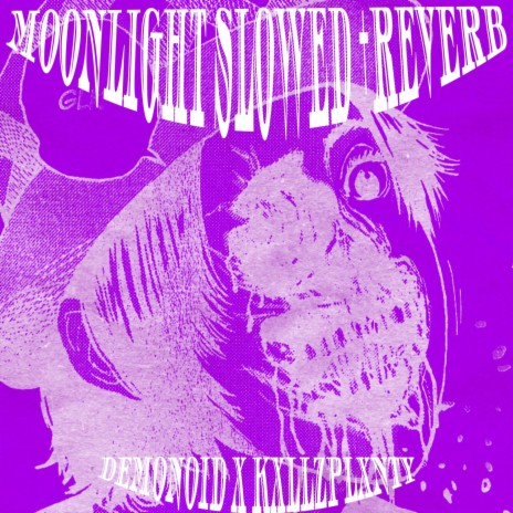 MOONLIGHT (slowed + Reverb) ft. KXLLZPLXNTY | Boomplay Music