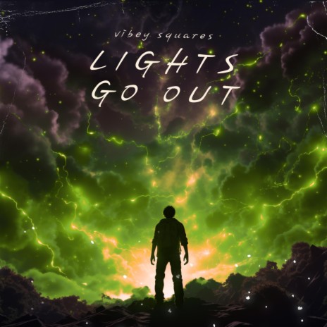 Lights Go Out | Boomplay Music