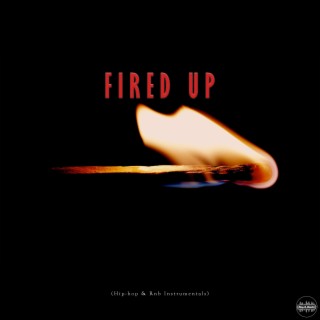 FIRED UP (Instrumental)