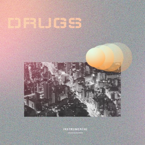 Drugs | Boomplay Music