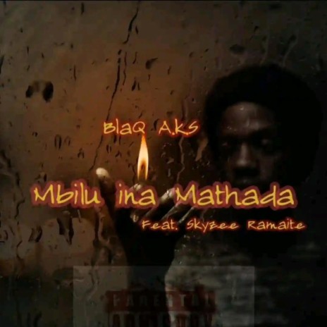Mbilu ina mathada ft. Skyzee Ramaite | Boomplay Music