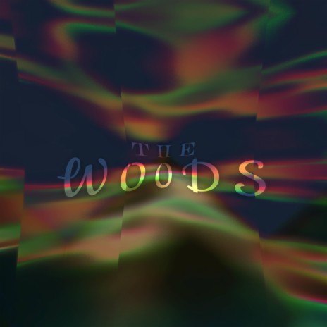 THE W00DS | Boomplay Music