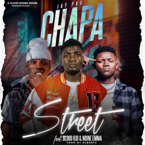 Chapa Street | Boomplay Music