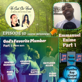 Emmanuel Enime & God’s Favorite Plumber: Part 1 (Audio)