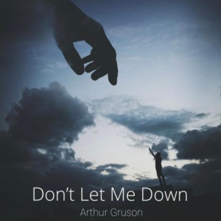 Don't Let Me Down