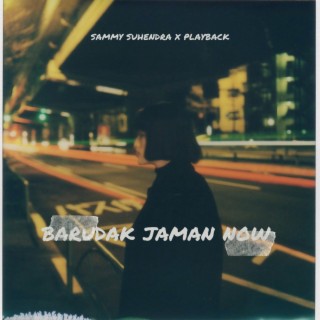 Barudak Jaman Now (Radio Edit)