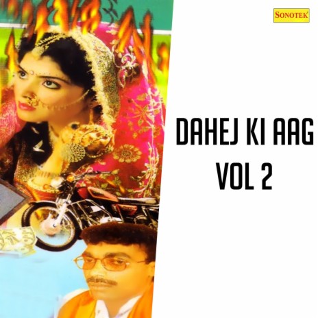 Dahej Ki Aag - Part 1 | Boomplay Music