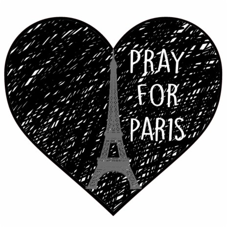 Pray for Paris | Boomplay Music