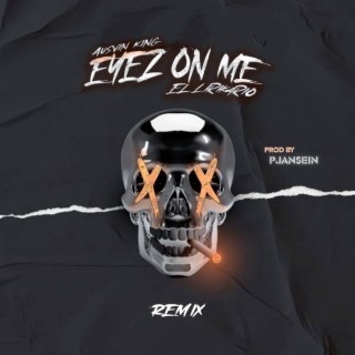 Eyez on Me (Remix) ft. El Lirikario & Pjansein lyrics | Boomplay Music