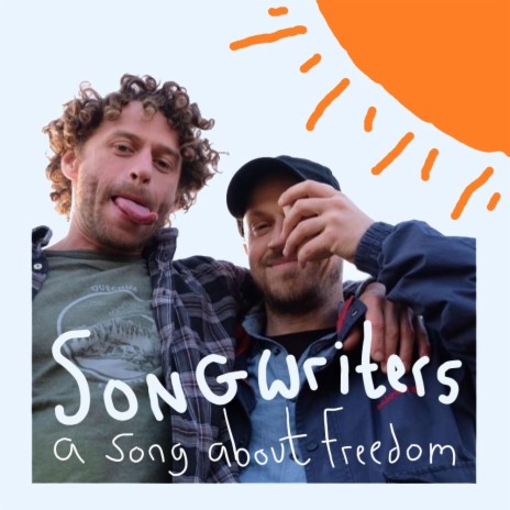 Songwriters (a song about freedom) | Boomplay Music