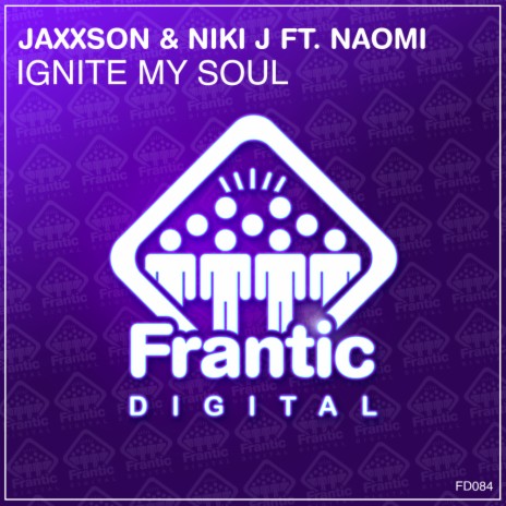 Ignite My Soul ft. Niki J & Naomi