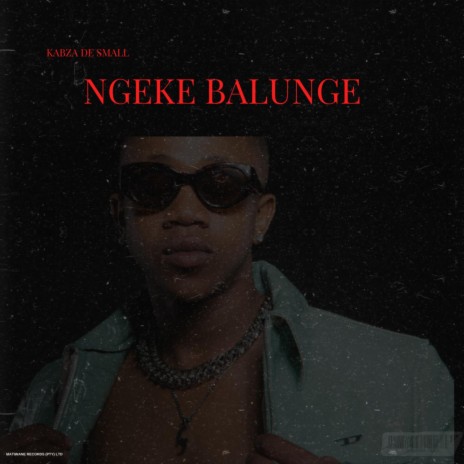 Ngeke Balunge | Boomplay Music