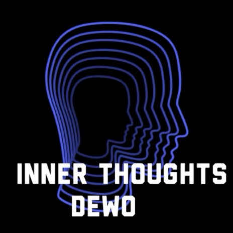 Inner thoughts | Boomplay Music