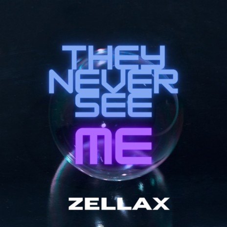 They Never See Me | Boomplay Music