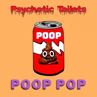 Poop Pop