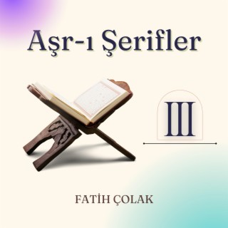 Aşr-ı Şerifler III