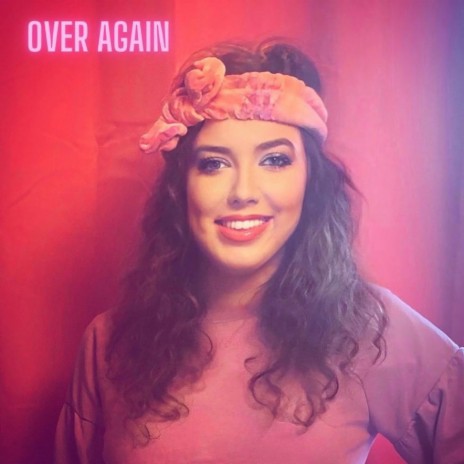 Over Again ft. Hannah Stewart | Boomplay Music