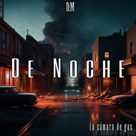 De Noche | Boomplay Music