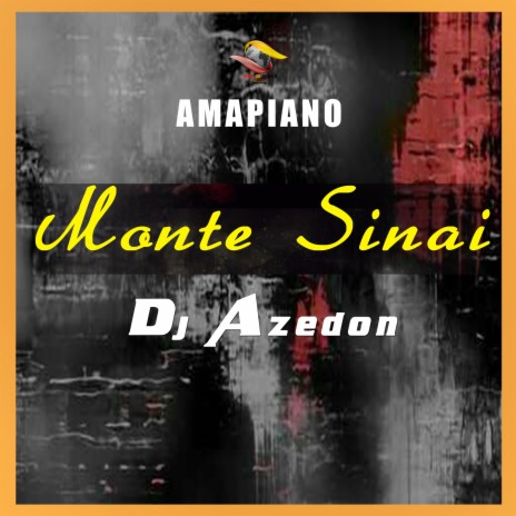 Monte Sinai (Amapiano) | Boomplay Music