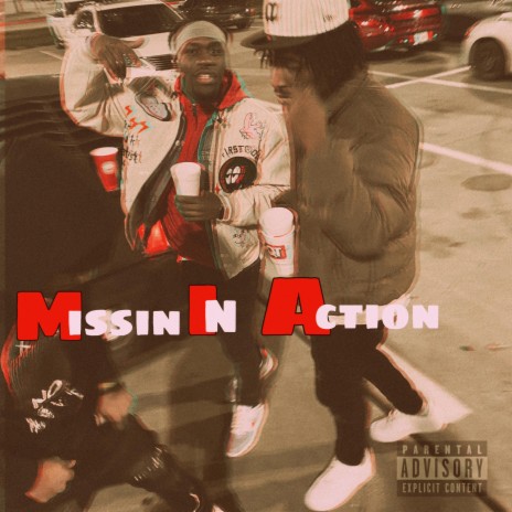 Missin in Action | Boomplay Music